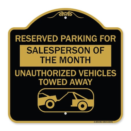 Signmission Reserved Parking for Salesperson of the Month Unauthorized Vehicles Towed Away, A-DES-BG-1818-23076 A-DES-BG-1818-23076